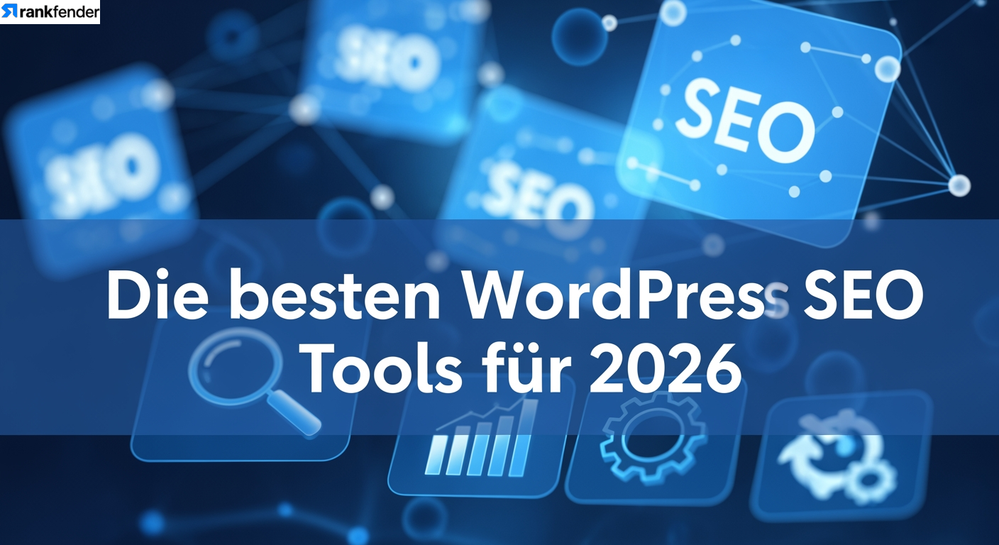 Die besten WordPress SEO Tools für 2026