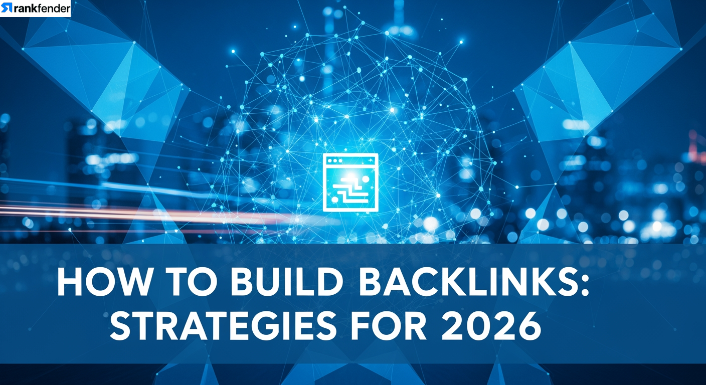 How to Build High-Quality Backlinks in 2026: AI-Powered Strategies That Work